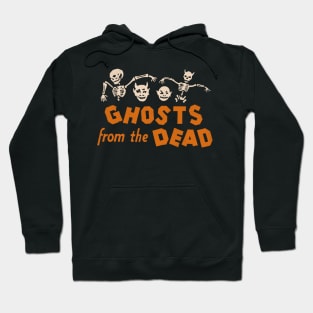 Ghosts From The Dead Hoodie